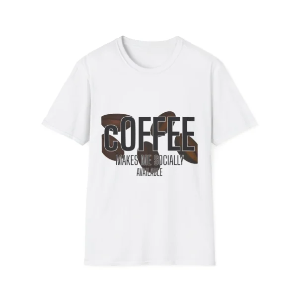 "Coffee Makes Me Socially Available" Casual Coffee Shirt