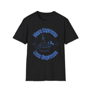 More Espresso Less Depresso Graphic Coffee Shirt in black