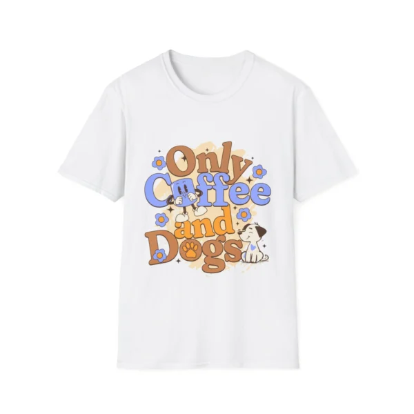 "Only Coffee and Dogs" T‑Shirt — Cute Retro Dog & Coffee Tee