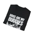"Dogs Are My Buddies" T-Shirt — Vintage Shirt for Dog Lovers