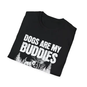 Unisex Dogs Are My Buddies T-Shirt — Vintage Shirt for Dog Lovers printed graphic god design on black shirt