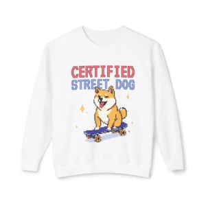 "Certified Street Dog" Unisex Sweatshirt Crewneck for Dog Lovers