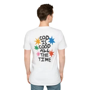 God Is Good All The Time Religious T-shirt, religious t-shirt for men