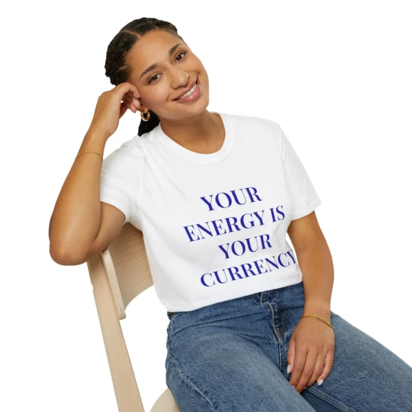 "Your Energy Is Your Currency" Motivational Graphic T-Shirt